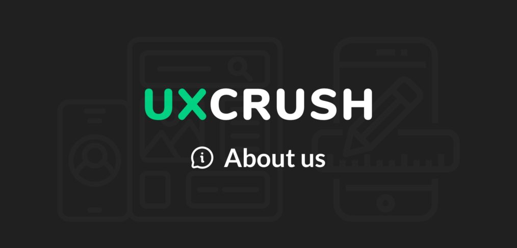UXCrush about